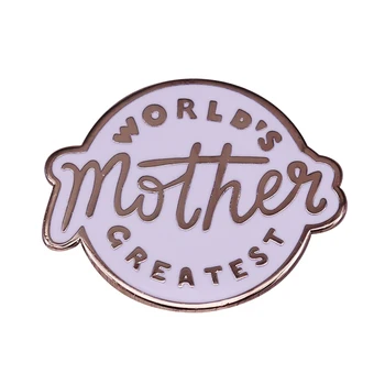 Didžiausias pasaulyje Motina Estetinės Mygtuką Ženklelis Įkvepiantis ,Motyvacinį Kabučių Pin Motinos Diena Dovanų Idėjos Mums Patinka Mūsų Mamytėms!