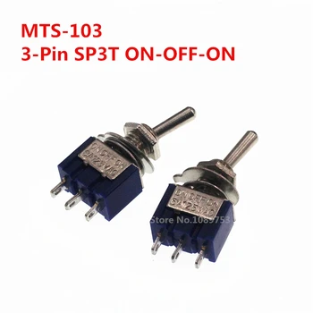 10vnt/daug MTS-103 3-Pin SP3T ON-OFF-ON 6A 125V 3A250VAC Mini Perjungimo Jungikliai