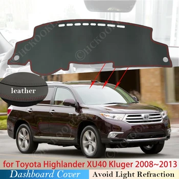 PU Odos Toyota Highlander XU40 Kluger 2008 ~ 2013 neslystantis prietaisų Skydelio Kilimėlis Padengti skėtį nuo saulės Dashmat Kilimų Priedai 2012 - 