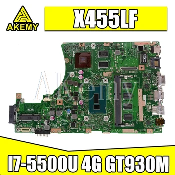 Naujas Akemy X455LF Nešiojamojo kompiuterio motininė plokštė, Skirta Asus X455LJ X455LF X455LB A455L K455L X455L mainboard 4G-RAM I7-5500U GT930M-2G LVDS/PDP - 