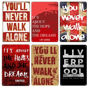 You Will Never Walk Alone Vintage Sign Liverpool Football Club Tin Sign Pin Up Sign Metal Wall Decor Bar Pub Home Wall Decor - 
