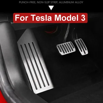 Už Tesla Model 3 Model3 Priedai Aliuminio Lydinio Akceleratoriaus Pedalą Dujų Kuro Stabdžių Pedalą Poilsio Pedalo Kilimėlis Padengti Automobilio Stiliaus - 