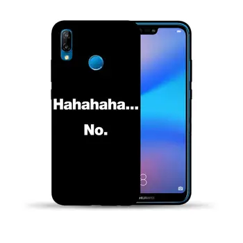 Anglų kalba Kabučių Hahahaha Juoda Minkštos TPU Silikono Telefonas Juodos Padengti Huawei P40 Lite E P10 P20 P8 30 Lite Pro Y9 2019 - 