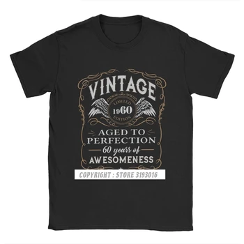 Derliaus Vyrų, O Kaklo Viršūnes Marškinėliai 60 Gimtadienio Tik 1960 M. Leidimas Vyrų Tshirts Juokinga Crewneck Tėvas T-Shirt Didelis Dydis - 